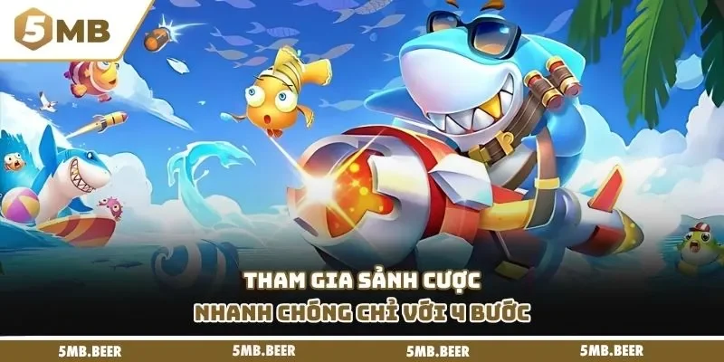 Tham gia sảnh cược nhanh chóng chỉ với 4 bước