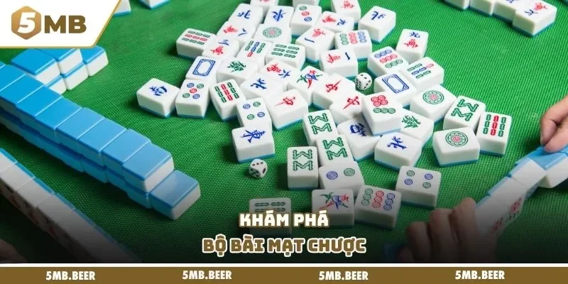 Khám phá bộ bài mạt chược