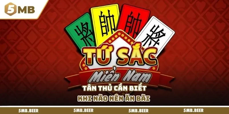 Tân thủ cần biết khi nào nên ăn bài 