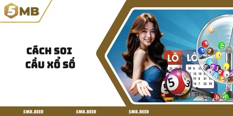 cách soi cầu xổ số