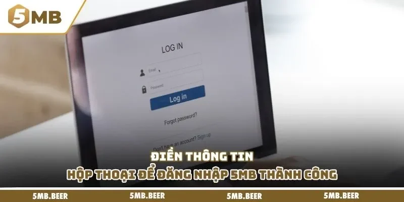 Điền thông tin hộp thoại để đăng nhập 5MB thành công