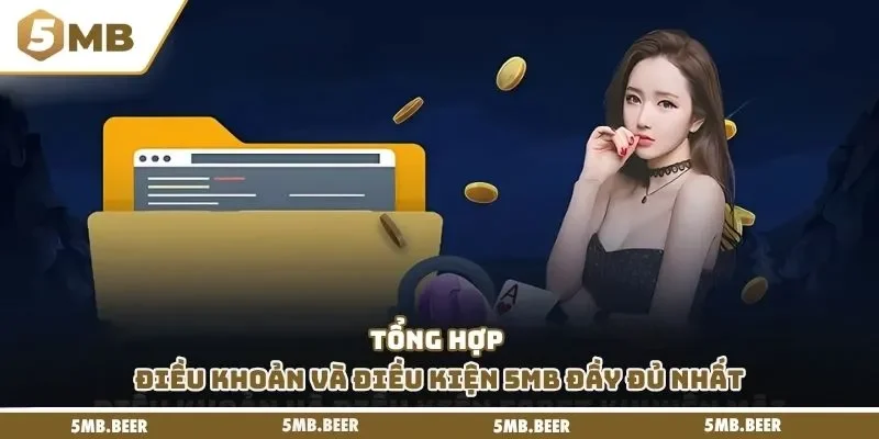 Tổng hợp điều khoản và điều kiện 5MB đầy đủ nhất