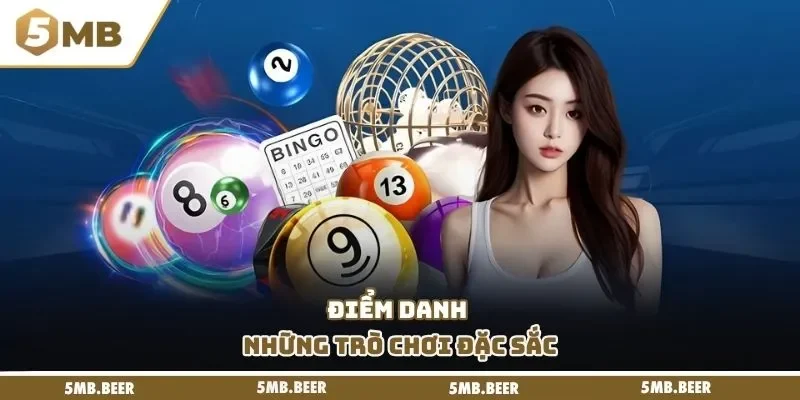 Điểm danh những trò chơi đặc sắc