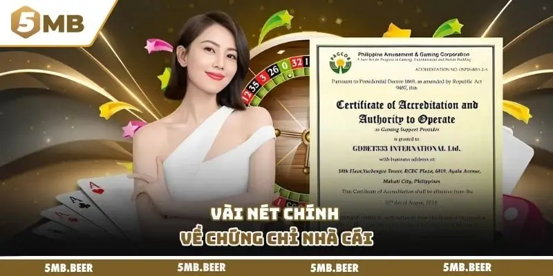 Vài nét chính về chứng chỉ nhà cái